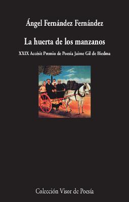 HUERTA DE LOS MANZANOS, LA | 9788498953886 | FERNÁNDEZ FERNÁNDEZ, ÁNGEL