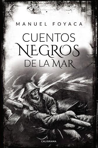 CUENTOS NEGROS DE LA MAR | 9788417717278 | FOYACA, MANUEL