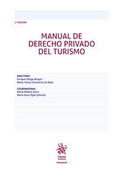 MANUAL DE DERECHO PRIVADO DEL TURISMO 2ª EDICIÓN 2020 | 9788413556956 | ORTEGA BURGOS, ENRIQUE