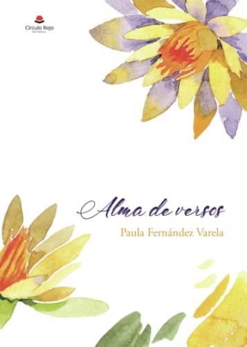ALMA DE VERSOS | 9788411451031 | FERNÁNDEZ VARELA, PAULA