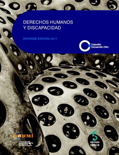 DERECHOS HUMANOS Y DISCAPACIDAD INFORME ESPAÑA 2017 | 9788416668526 | CERMI