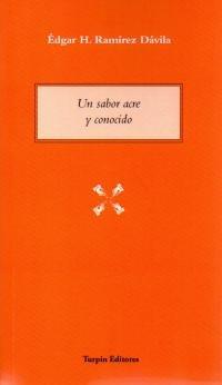 SABOR ACRE Y CONOCIDO, UN | 9788494774966 | RAMÍREZ DÁVILA, ÉDGAR H.