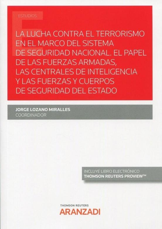 LUCHA CONTRA EL TERRORISMO EN EL MARCO DEL SISTEMA DE SEGURIDAD NACIONAL... | 9788413904702 | LOZANO MIRALLES, JORGE