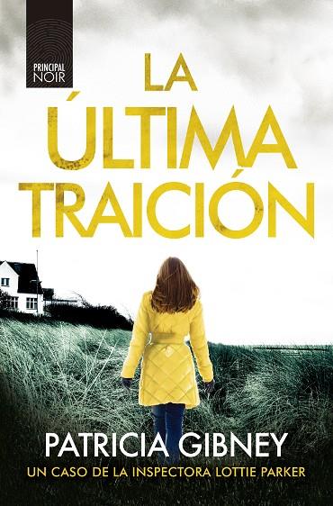 ÚLTIMA TRAICIÓN, LA | 9788418216503 | GIBNEY, PATRICIA