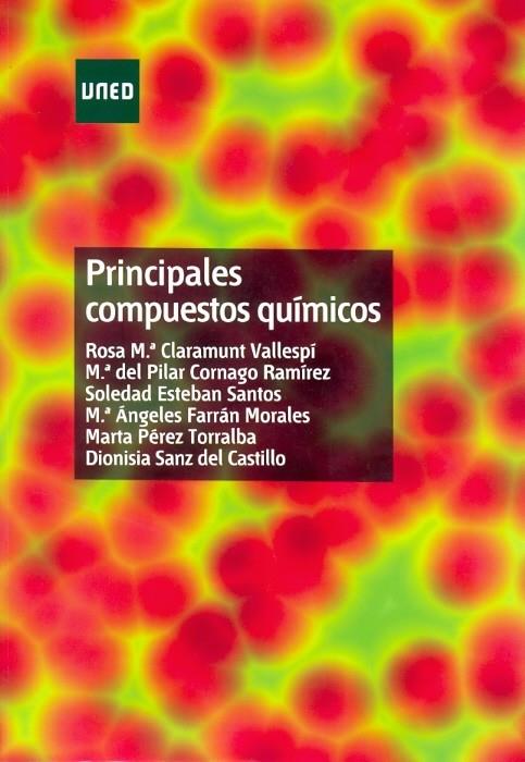 PRINCIPALES COMPUESTOS QUIMICOS | 9788436267242 | CLARAMUNT VALLESPÍ, ROSA Mª