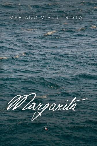 MARGARITA | 9788419153470 | VIVES TRISTÁ, MARIANO