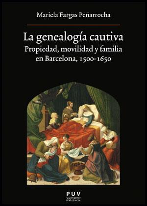 GENEALOGÍA CAUTIVA, LA | 9788437087818 | FARGAS PEÑARROCHA, MARIELA