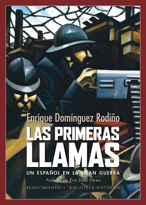 PRIMERAS LLAMAS, LAS | 9788416246922 | DOMÍNGUEZ RODIÑO, ENRIQUE
