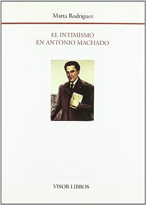 INTIMISMO EN ANTONIO MACHADO | 9788475228341 | RODRIGUEZ, M.