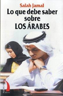 LO QUE DEBE SABER SOBRE LOS ARABES | 9788496495517 | JAMAL, SALAH