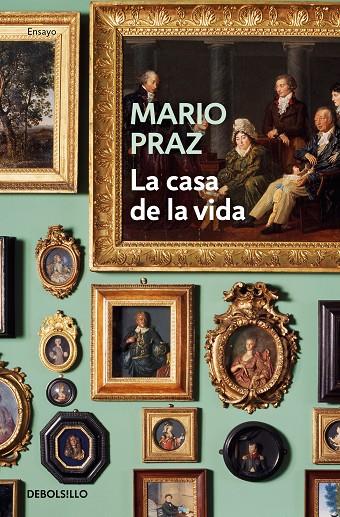 CASA DE LA VIDA, LA | 9788466337496 | PRAZ, MARIO