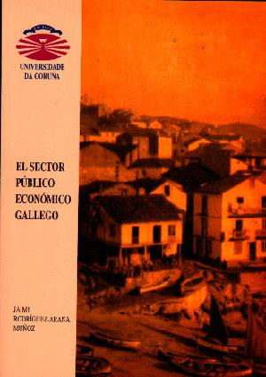 SECTOR PÚBLICO ECONÓMICO GALLEGO, EL | 9788488301499 | RODRÍGUEZ-ARANA MUÑOZ, JAIME