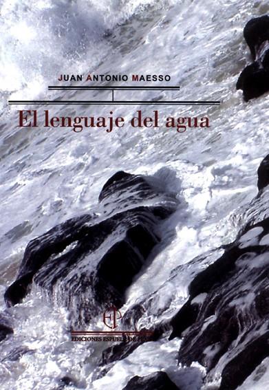 LENGUAJE DEL AGUA | 9788496133082 | MAESSO, JUAN ANTONIO