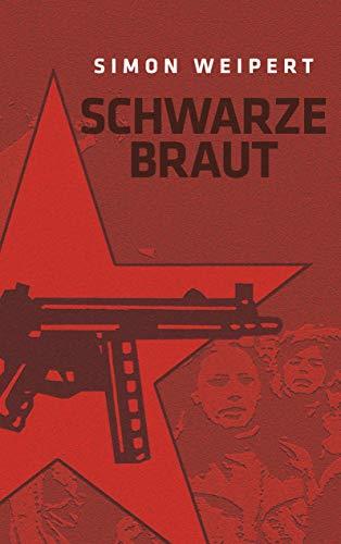 SCHWARZE BRAUT | 9783750446755 | WEIPERT, SIMON