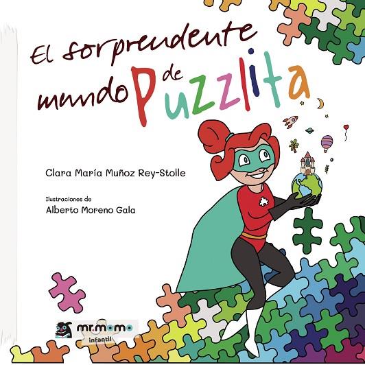 SORPRENDENTE MUNDO DE PUZZLITA, EL | 9788418311246 | MUÑOZ REY STOLLE, CLARA MARÍA