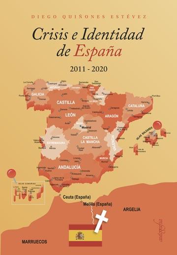 CRISIS E IDENTIDAD DE ESPAÑA | 9788418337048 | QUIÑONES ESTÉVEZ, DIEGO