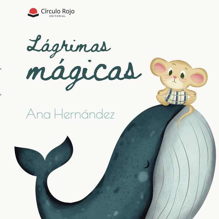 LÁGRIMAS MÁGICAS | 9791370082635 | HERNÁNDEZ, ANA