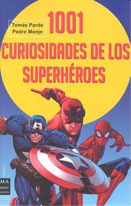 1001 CURIOSIDADES DE LOS SUPERHÉROES | 9788415256724 | PARDO PÉREZ, TOMÁS