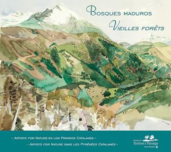 BOSQUES MADUROS /VIELLES FORÊTS | 9788487334474 | ARTISTS FOR NATURE FOUNDATION