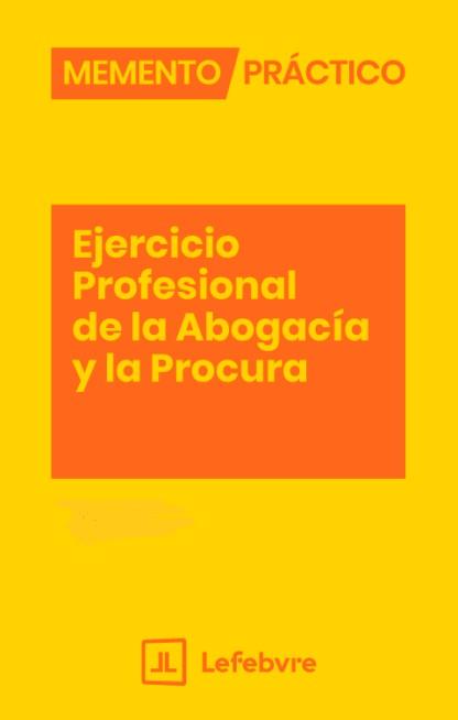 MEMENTO EJERCICIO PROFESIONAL DE LA ABOGACIA Y LA PROCURA 2027 | 9791387925529