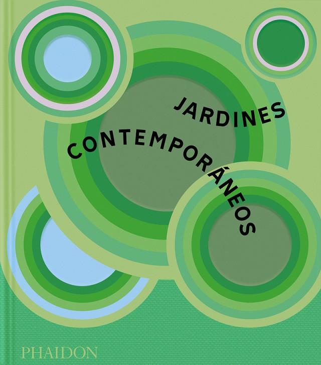 JARDINES CONTEMPORÁNEOS | 9781837290758