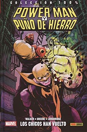 100% MARVEL HC. POWER MAN Y PUÑO DE HIERRO 01 : LOS CHICOS HAN VUELTO | 9788490948897 | WALKER, DAVID F. / GREENE, SANFORD