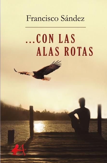 CON LAS ALAS ROTAS | 9788417362720 | SANDEZ, FRANCISCO