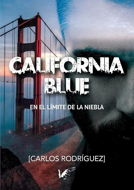 CALIFORNIA BLUE | 9788412332865 | RODRÍGUEZ GARRIDO, CARLOS