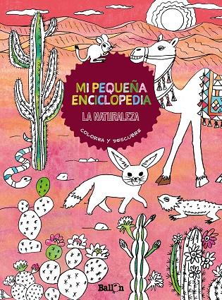 MI PEQUEÑA ENCICLOPEDIA - LA NATURALEZA | 9789403211718 | BALLON