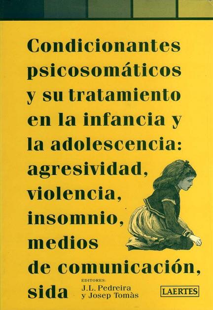CONDICIONANTES PSICOSOMATICOS Y SU TRATAMIENT | 9788475844749 | PEDREIRA, J.L.