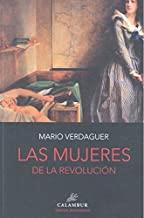 MUJERES DE LA REVOLUCIÓN, LAS | 9788483594049 | VERDAGUER, MARIO