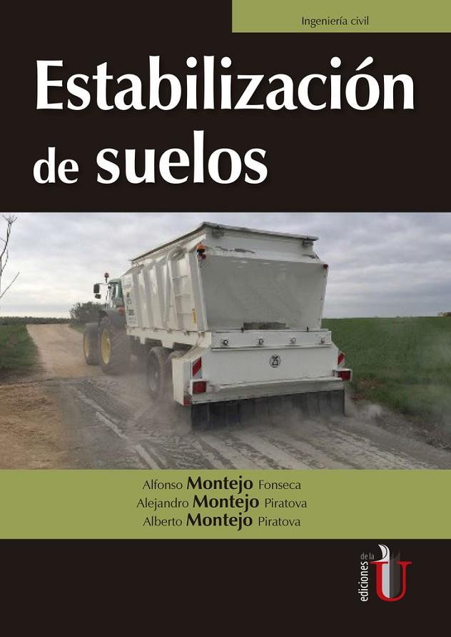 ESTABILIZACION DE SUELOS | 9789587628784 | MONTEJO, ALFONSO