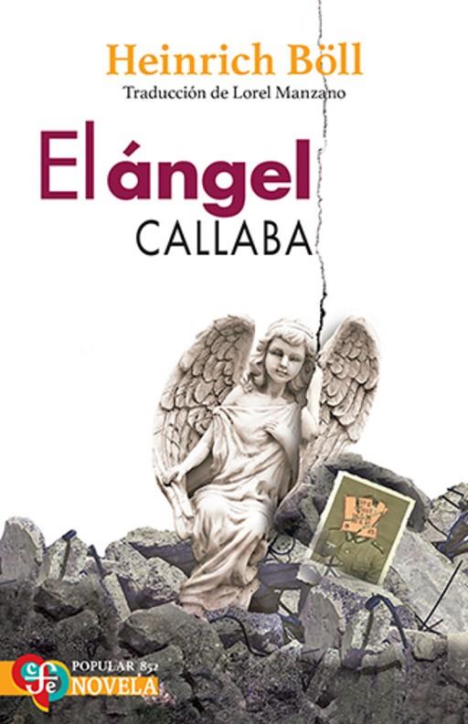 ÁNGEL CALLABA, EL | 9786071674135 | BOLL, HEINRICH
