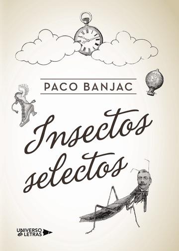 INSECTOS SELECTOS | 9788417139308 | BANJAC, PACO