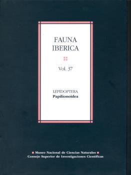 FAUNA IBÉRICA. VOL. 37: LEPIDOPTERA: PAPILIONOIDEA | 9788400097264 | GARCÍA-BARROS, ENRIQUE/Y OTROS