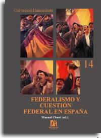 FEDERALISMO Y CUESTION FEDERAL EN ESPAÑA | 9788480214520 | CHUST CALERO, MANUEL