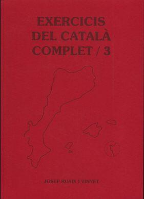 EXERCICIS CATALÀ COMPLET NIVELL SUPERIOR 3 | 9788489812185 | RUAIX, JOSEP
