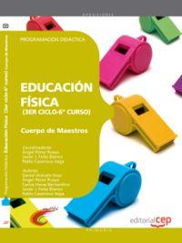 CUERPO DE MAESTROS. EDUCACIÓN FÍSICA (3ER CICLO-6º CURSO). PROGRAMACIÓN DIDÁCTICA | 9788468143262 | VARIOS AUTORES
