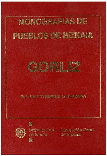 GORLIZ ELIZATEAREN MONOGRAFIA HISTORIKO-ARTISTIKOA | 9788477521419 | TORRECILLA GORBEA, Mª JOSÉ