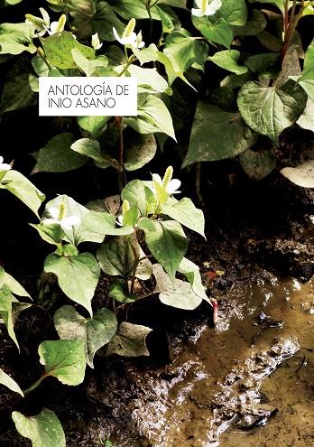 ANTOLOGIA DE INIO ASANO | 9788467942552 | ASANO, INIO