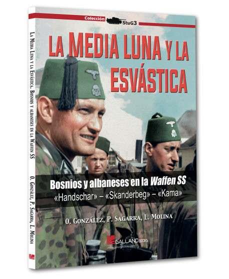 MEDIA LUNA Y LA ESVÁSTICA, LA | 9791387857011 | MOLINA FRANCO, LUCAS / GONZÁLEZ LÓPEZ, ÓSCAR / SAGARRA RENEDO, PABLO