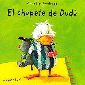 CHUPETE DE DUDÚ, EL | 9788426132475 | SWOBODA, ANNETTE