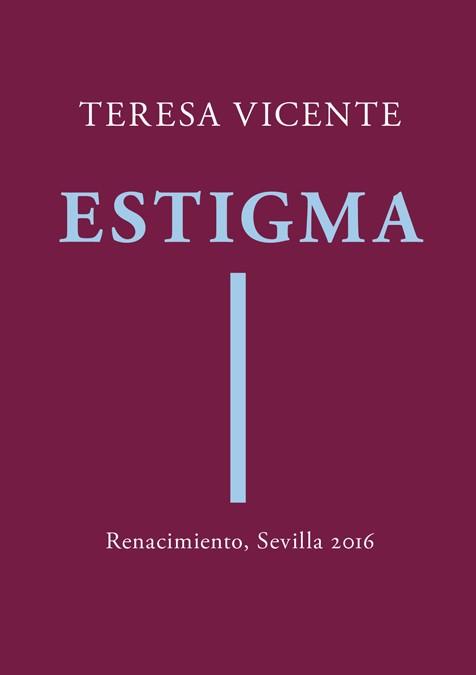 ESTIGMA | 9788416685875 | VICENTE, TERESA