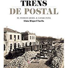 TRENS DE POSTAL | 9788415232827 | TUELLS, LLUÍS MIQUEL