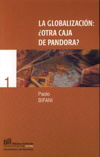 GLOBALIZACIÓN, LA : ¿OTRA CAJA DE PANDORA? | 9788433828705 | BIFANI, P.