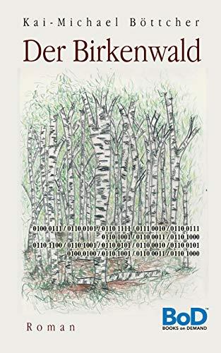 DER BIRKENWALD | 9783738652659 | BOTTCHER, KAI-MICHAEL