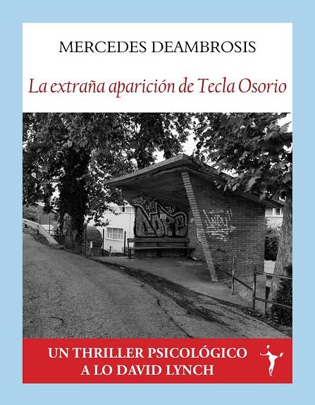 EXTRAÑA APARICIÓN DE TECLA OSORIO, LA | 9788412938234 | DEAMBROSIS, MERCEDES