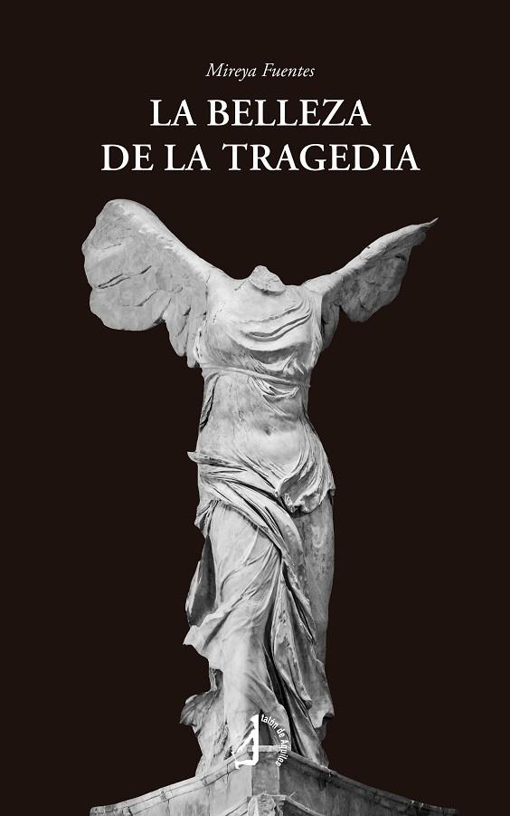 BELLEZA DE LA TRAGEDIA, LA | 9788410403925 | FUENTES, MIREYA