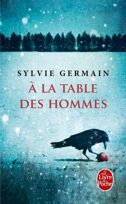 A LA TABLE DES HOMMES | 9782253071082 | GERMAIN, SYLVIE