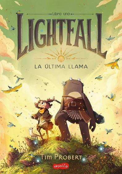LIGHTFALL 01. LA ULTIMA LLAMA | 9788418279997 | PROBERT, TIM